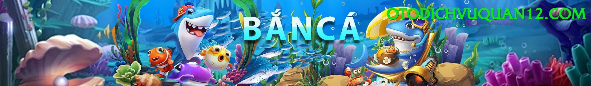 Game Bắn Cá - Phần thưởng khổng lồ